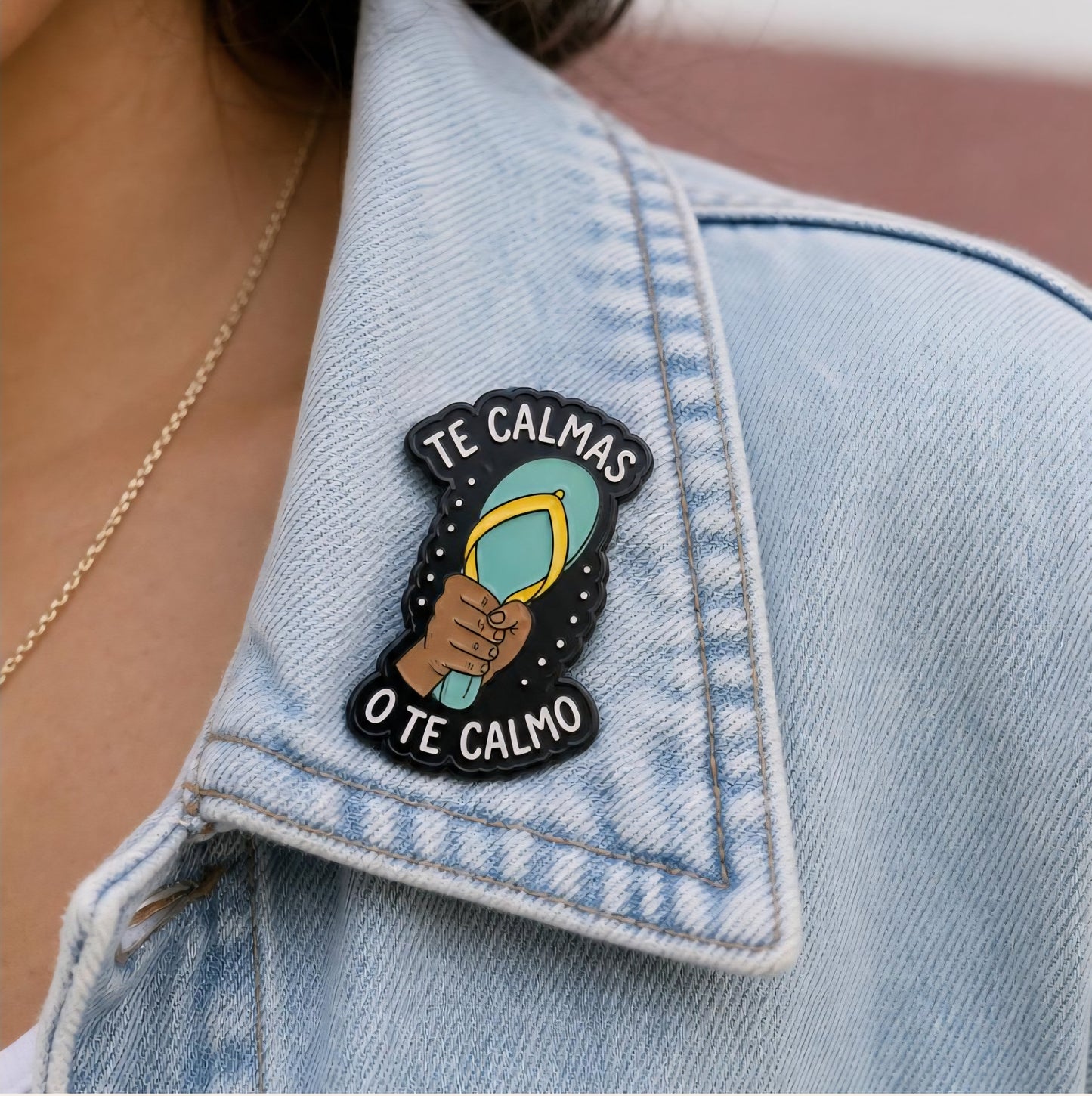 Te Calmas O Te Calmo Enamel Pin